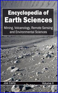 Encyclopedia of Earth Sciences Volume II Mining, Volcanology, Remote Sensing a
